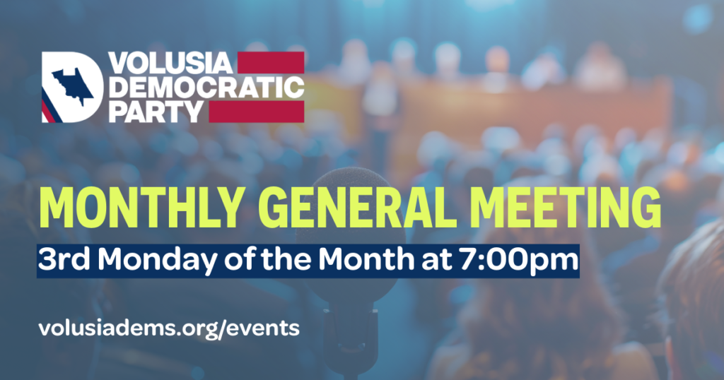 Volusia Democrats Monthly Meeting